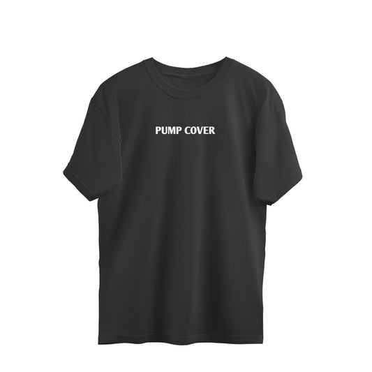 PUMP COVER Oversized Tshirt